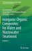 Inorganic-Organic Composites for Water and Wastewater Treatment (Vol.2): Volume 2 by Eric Lichtfouse, Subramanian Senthilkannan Muthu, Ali Khadir