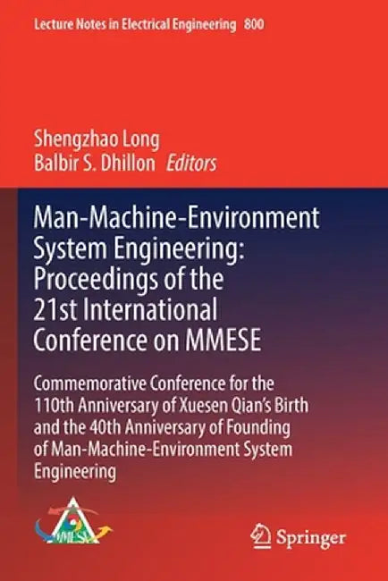 Man-Machine-Environment System Engineering: Proceedings of the 21st International Conference on Mmese: Commemorative Conference for the 110th Annivers by Shengzhao Long
