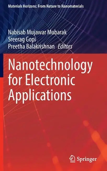 Nanotechnology for Electronic Applications by Nabisab Mujawar Mubarak
