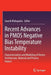 Recent Advances in Pmos Negative Bias Temperature Instability: Characterization and Modeling of Device Architecture, Material and Process Impact by Souvik Mahapatra