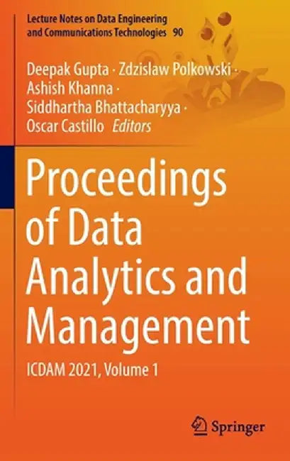 Proceedings of Data Analytics and Management: Icdam 2021, Volume 1 by Deepak Gupta