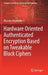 Hardware Oriented Authenticated Encryption Based on Tweakable Block Ciphers by Mustafa Khairallah