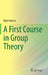 A First Course in Group Theory by Bijan Davvaz