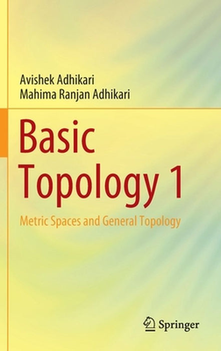Basic Topology 1 by Avishek Adhikari