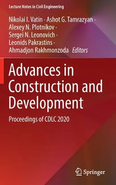 Advances in Construction and Development: Proceedings of CDLC 2020 by Nikolai I. Vatin
