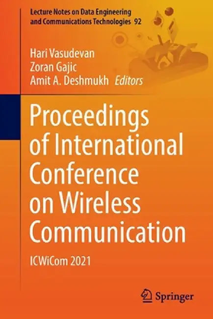 Proceedings of International Conference on Wireless Communication: Icwicom 2021 by Hari Vasudevan