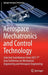 Aerospace Mechatronics and Control Technology: Selected Contributions from 2021 7th Asia Conference on Mechanical Engineering and Aerospace Engineerin by Huafeng Ding