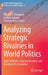 Analyzing Strategic Rivalries in World Politics : Types of Rivalry Regional Variation and Esc by William R. Thompson, Kentaro Sakuwa, Prashant Hosur Suhas
