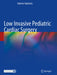 Low Invasive Pediatric Cardiac Surgery by Yukihiro Takahashi