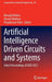 Artificial Intelligence Driven Circuits and Systems: Select Proceedings of Ised 2021 by Biswajit Mishra
