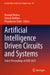 Artificial Intelligence Driven Circuits and Systems: Select Proceedings of Ised 2021 by Biswajit Mishra