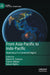 From Asia-Pacific to Indo-Pacific : Diplomacy in a Contested Region by Robert G. Patman/Patrick Köllner/Balazs Kiglics