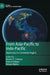 From Asia-Pacific to Indo-Pacific : Diplomacy in a Contested Region by Robert G. Patman, Patrick Köllner, Balazs Kiglics
