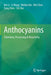 Anthocyanins: Chemistry, Processing & Bioactivity by Bin Li