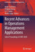 Recent Advances in Operations Management Applications: Select Proceedings of Cims 2020 by Anish Sachdeva