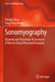 Sonomyography: Dynamic and Functional Assessment of Muscle Using Ultrasound Imaging by Yongjin Zhou