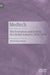 Medtech: The Formation and Growth of a Global Industry, 1960-2020 by Pierre-Yves Donzé