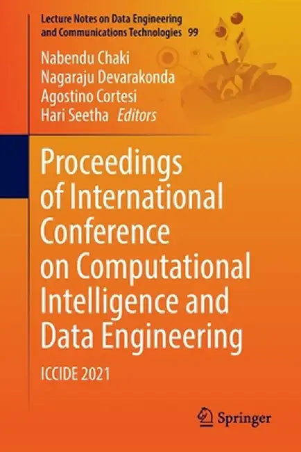 Proceedings of International Conference on Computational Intelligence and Data Engineering: Iccide 2021 by Nabendu Chaki