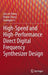 High-Speed and High-Performance Direct Digital Frequency Synthesizer Design by Jun-An Zhang