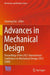 Advances in Mechanical Design: Proceedings of the 2021 International Conference on Mechanical Design (2021 ICMD) by Jianrong Tan