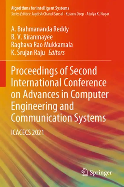 Proceedings of Second International Conference on Advances in Computer Engineering and Communication Systems: Icacecs 2021 by A. Brahmananda Reddy