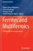 Ferrites and Multiferroics: Fundamentals to Applications by Gagan Kumar Bhargava
