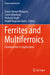 Ferrites and Multiferroics: Fundamentals to Applications by Gagan Kumar Bhargava