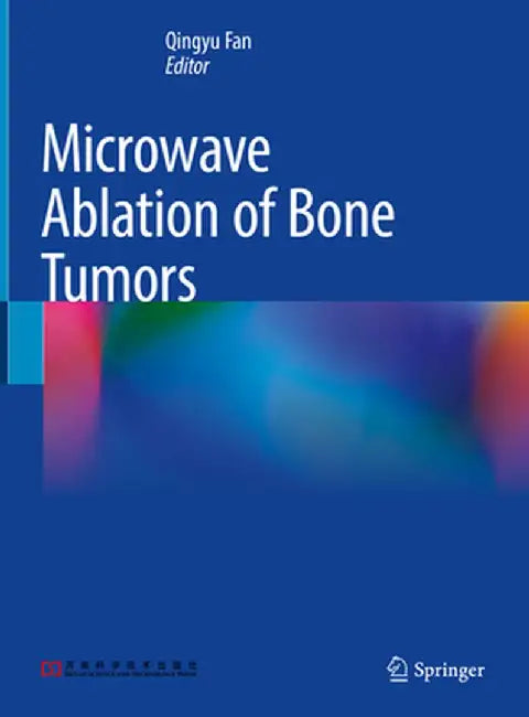Microwave Ablation of Bone Tumors by Qingyu Fan