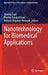 Nanotechnology for Biomedical Applications by Sreerag Gopi