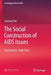 The Social Construction of AIDS Issues by Suiming Pan