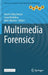 Multimedia Forensics by Husrev Taha Sencar
