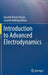 Introduction to Advanced Electrodynamics by Kaushik Bhattacharya