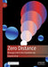 Zero Distance: Management in the Quantum Age by Danah Zohar