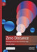 Zero Distance: Management in the Quantum Age by Danah Zohar