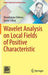 Wavelet Analysis on Local Fields of Positive Characteristic by Biswaranjan Behera