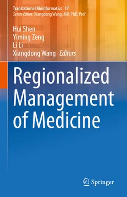 Regionalized Management of Medicine by Hui Shen