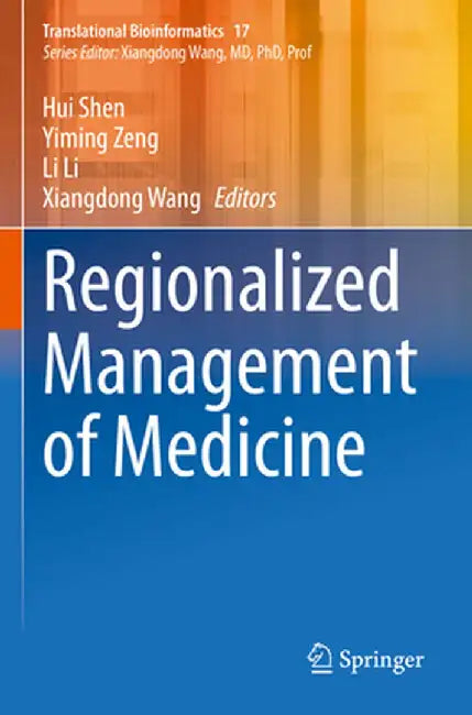 Regionalized Management of Medicine by Hui Shen