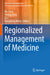 Regionalized Management of Medicine by Hui Shen