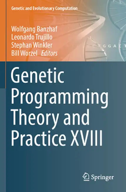 Genetic Programming Theory and Practice XVIII by Wolfgang Banzhaf