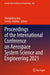Proceedings of the International Conference on Aerospace System Science and Engineering 2021 by Zhongliang Jing