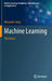 Machine Learning: The Basics by Alexander Jung