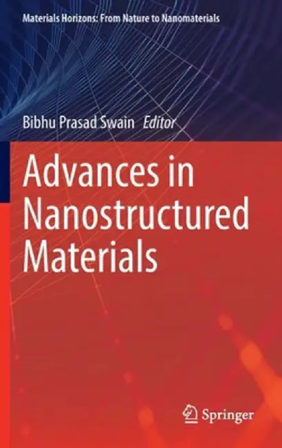 Advances in Nanostructured Materials by Bibhu Prasad Swain