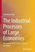 The Industrial Processes of Large Economies: The Quartet of Us, China, Germany and Japan by Xiaojiang Zhang
