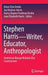 Stephen Harris--Writer, Educator, Anthropologist: Kantriman Blanga Melabat (Our Countryman) by Brian Clive Devlin