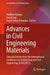 Advances in Civil Engineering Materials: Selected Articles from the International Conference on Architecture and Civil Engineering (Icace2021) by Mokhtar Awang