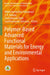 Polymer-Based Advanced Functional Materials for Energy and Environmental Applications by Nithin Kundachira Subramani
