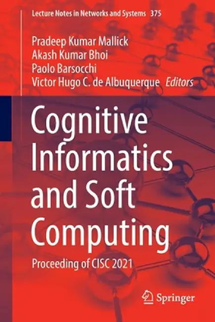 Cognitive Informatics and Soft Computing: Proceeding of CISC 2021 by Pradeep Kumar Mallick