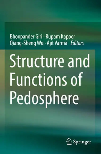 Structure and Functions of Pedosphere by Bhoopander Giri
