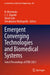 Emergent Converging Technologies and Biomedical Systems: Select Proceedings of Etbs 2021 by N. Marriwala