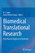 Biomedical Translational Research: From Disease Diagnosis to Treatment by R. C. Sobti